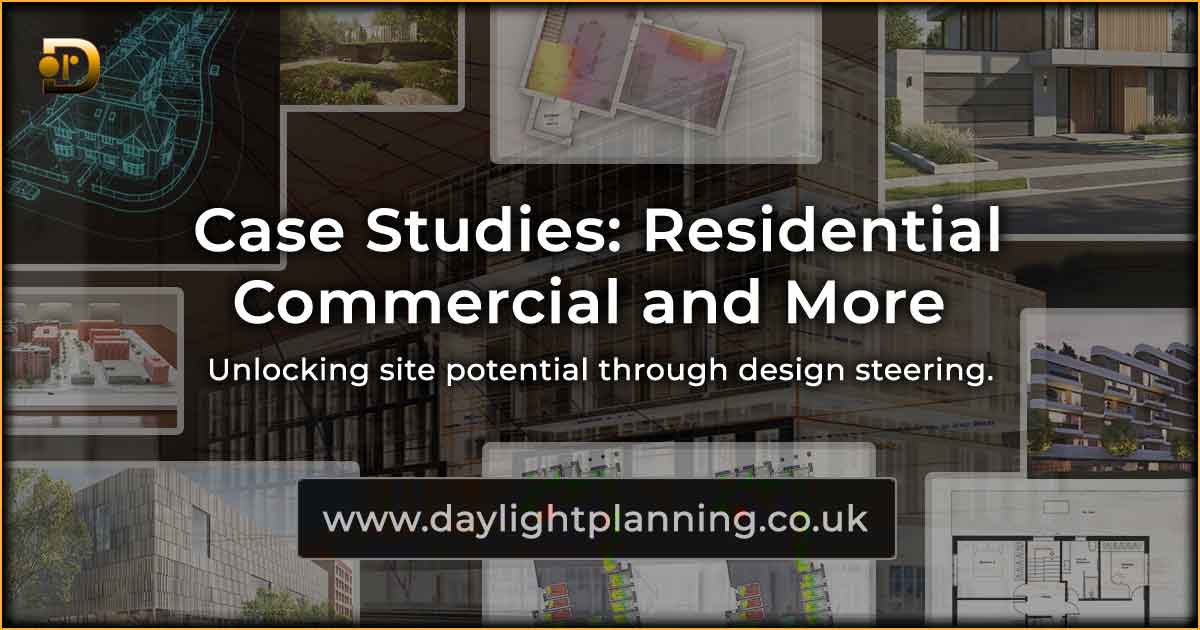 Proven Planning Success | Our Daylight & Sunlight Case Studies